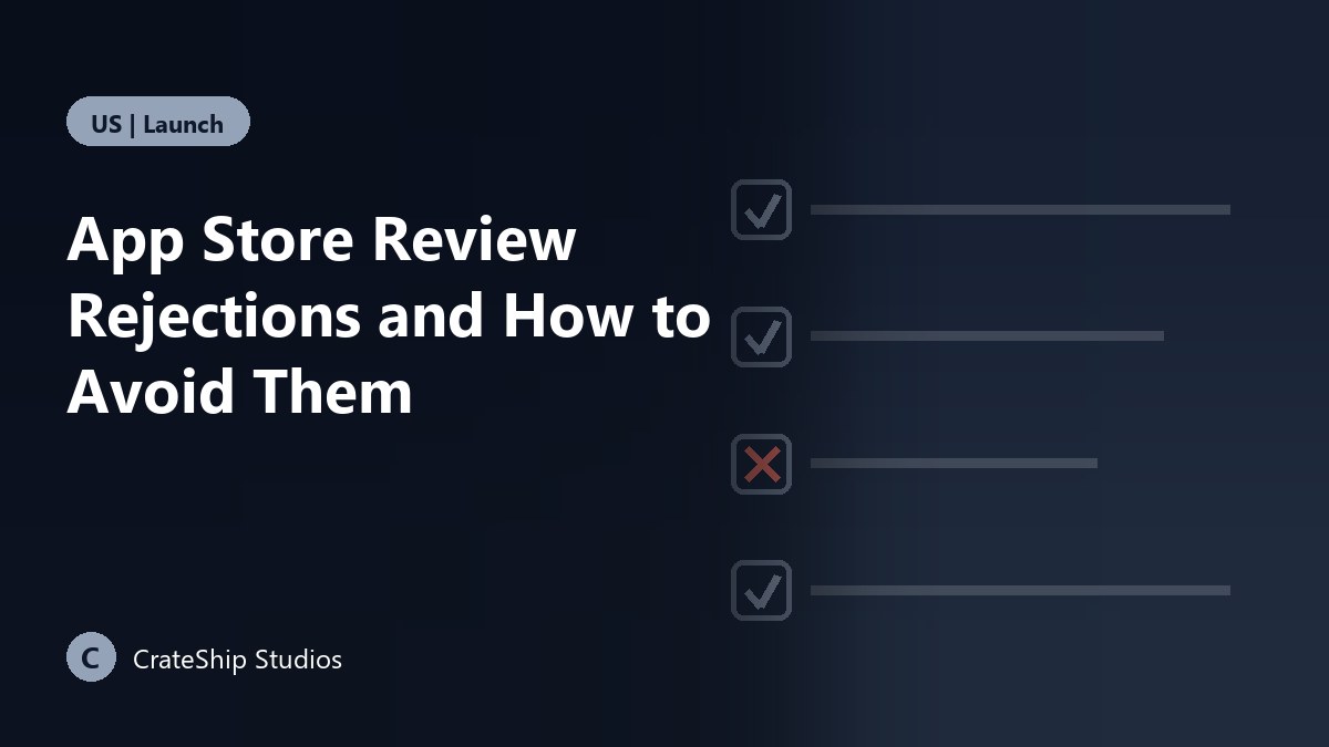 App Store Review Rejections and How to Avoid Them