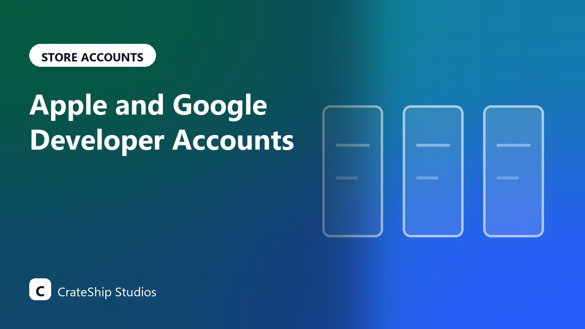 Apple and Google Developer Accounts for First-Time Founders
